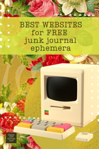 Text: Best websites for free junk journal ephemera