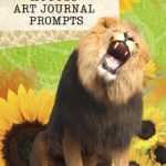 August Art Journal Prompts & Collage Ideas