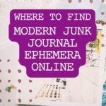 Where to find modern junk journal ephemera online (for free!)